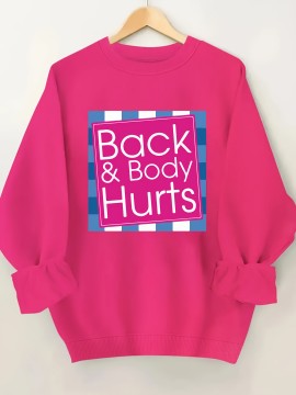 Plus Size Cozy Back & Body Hurts Print Pullover Sweatshirt - Soft, Casual, Long Sleeve Crew Neck Design for Fall & Spring - Women's Comfortable Plus Size Clothing for Everyday Wear Plus Size Cozy Back & Body Hurts Print Pullover Sweatshirt - Soft, Casual, Long Sleeve Crew Neck Design for Fall & Spring - Women's Comfortable Plus Size Clothing for Everyday Wear