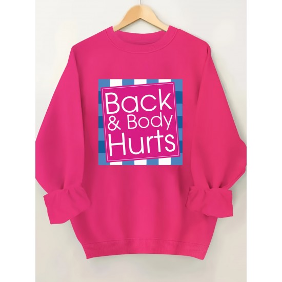 Plus Size Cozy Back & Body Hurts Print Pullover Sweatshirt - Soft, Casual, Long Sleeve Crew Neck Design for Fall & Spring - Women's Comfortable Plus Size Clothing for Everyday Wear