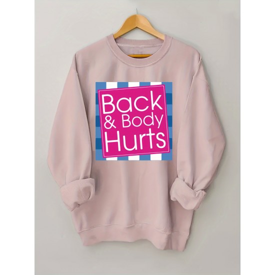 Plus Size Cozy Back & Body Hurts Print Pullover Sweatshirt - Soft, Casual, Long Sleeve Crew Neck Design for Fall & Spring - Women's Comfortable Plus Size Clothing for Everyday Wear